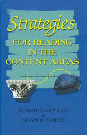 Strategies for Reading in the Content Areas de Roberta L. Sejnost