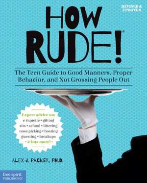 How Rude! de Alex J Packer