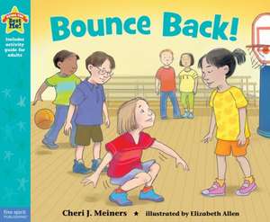 Bounce Back! de Cheri J Meiners