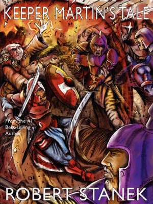 Keeper Martin's Tale de Robert Stanek