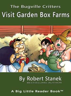 Visit Garden Box Farms, Library Edition Hardcover for 15th Anniversary de Robert Stanek