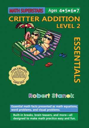 Math Superstars Addition Level 2 de Robert Stanek