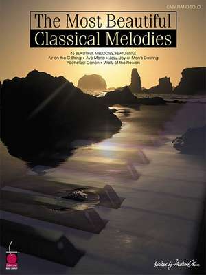 The Most Beautiful Classical Melodies: 46 Beautiful Melodies de Cherry Lane Music