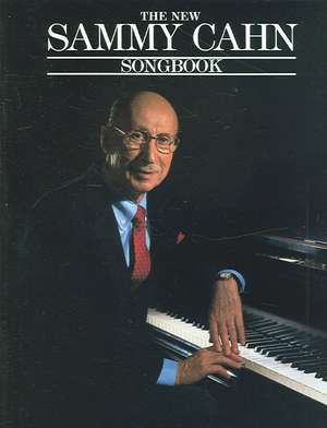 The New Sammy Cahn Songbook de Sammy Cahn