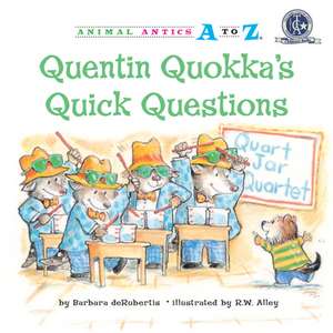 Quentin Quokka's Quick Questions de Barbara deRubertis