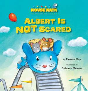 Albert Is Not Scared de Eleanor May