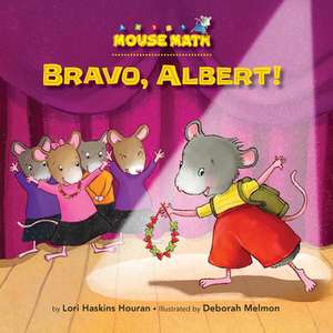 Bravo, Albert! de Lori Haskins Houran