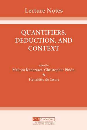 Quantifiers, Deduction, and Context de Makoto Kanazawa