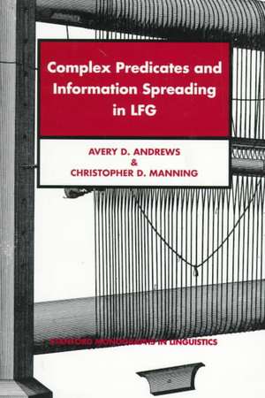 Complex Predicates and Information Spreading in LFG de Avery D. Andrews