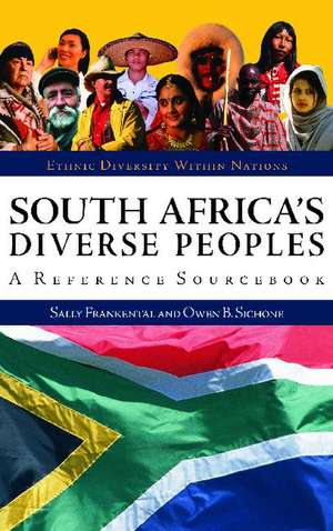 South Africa's Diverse Peoples: A Reference Sourcebook de Sally Frankental