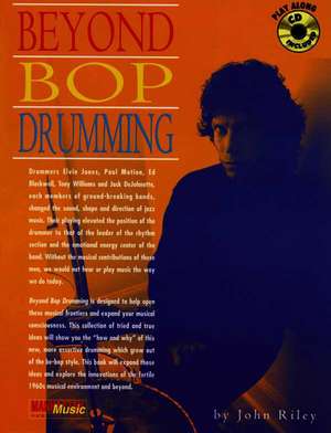 Beyond Bop Drumming de John Riley