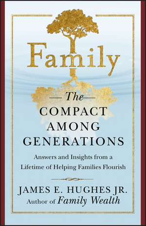 Family – The Compact Among Generations de Hughes