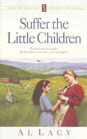 Suffer the Little Children de Al Lacy