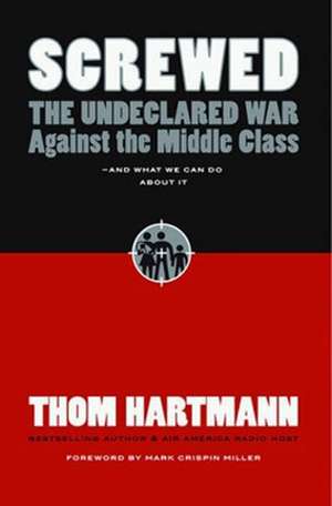 Screwed de Thom Hartmann