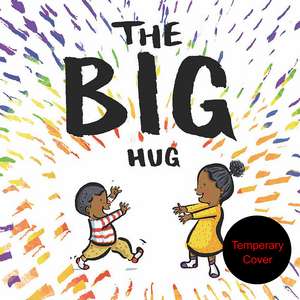 The Big Hug de Megan Walker