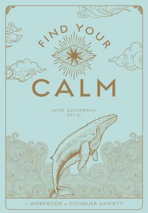 Find Your Calm de Jaime Zuckerman