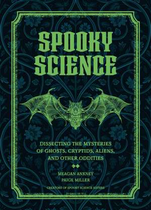 Spooky Science de Meagan Ankney