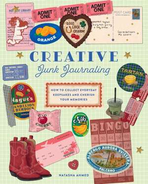 Creative Junk Journaling de Natasha Ahmed
