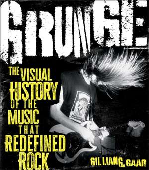 Grunge! de Gillian G. Gaar