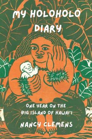 My Holoholo Diary de Nancy Clemens