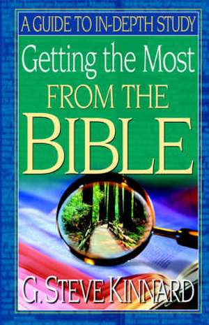 Getting the Most from the Bible de G Steve Kinnard