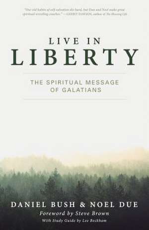 The Spiritual Message of Galatians de Bush