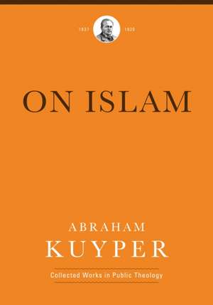 On Islam de Abraham Kuyper