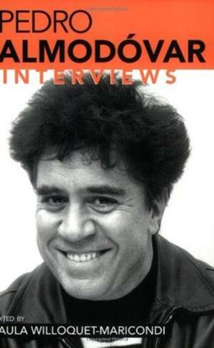 Pedro Almodovar: Interviews de Paula Willoquet-Maricondi