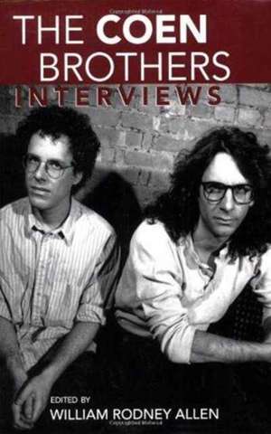 The Coen Brothers: Interviews de William Rodney Allen