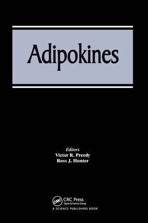 Adipokines de Victor R. Preedy