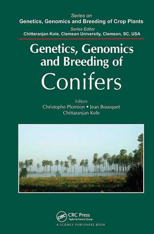 Genetics, Genomics and Breeding of Conifers de Christophe Plomion