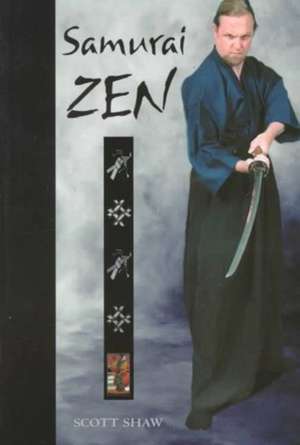 Samurai Zen de Scott Shaw