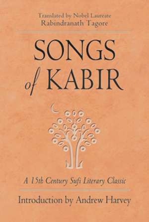 Songs of Kabir de Kabir