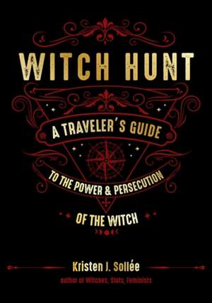 Witch Hunt de Kristen J Sollee