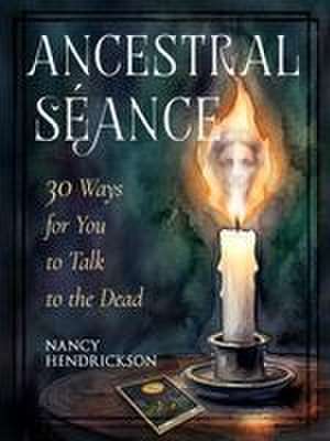 Ancestral Séance de Nancy Hendrickson