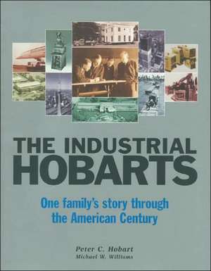 The Industrial Hobarts de Peter C. Hobart