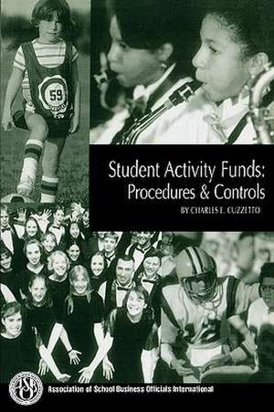 Student Activity Funds de Charles E. Cuzzetto