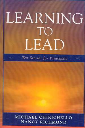 Learning to Lead de Michael Chirichello