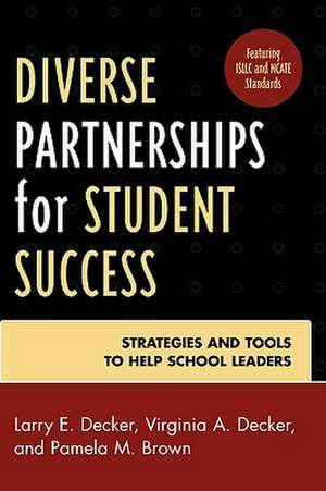 Diverse Partnerships for Student Success de Larry E. Decker