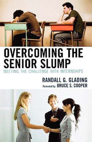 Overcoming the Senior Slump de Randall G. Glading