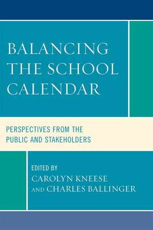 Balancing the School Calendar