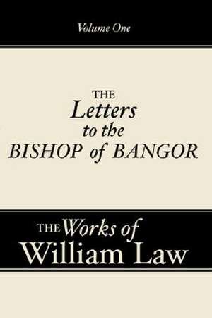 The Works of the Reverend William Law de William Law