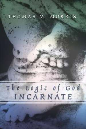 The Log of God Incarnate de Thomas V. Morris