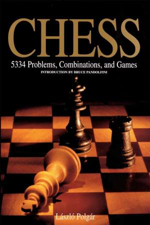 Chess: 5334 Problems, Combinations and Games de Bruce Pandolfini