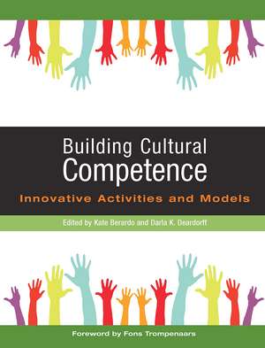 Building Cultural Competence: Innovative Activities and Models de Darla K. Deardorff