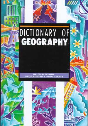 Dictionary of Geography de Malcolm Skinner