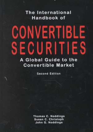 International Handbook of Convertible Securities de Thomas Noddings