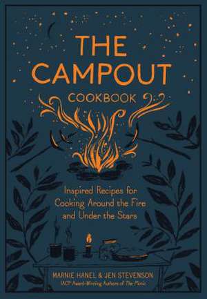 The Campout Cookbook de Marnie Hanel