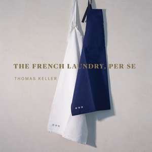 The French Laundry, Per Se de Thomas Keller