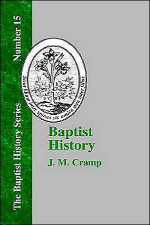 Baptist History de J. M. Cramp